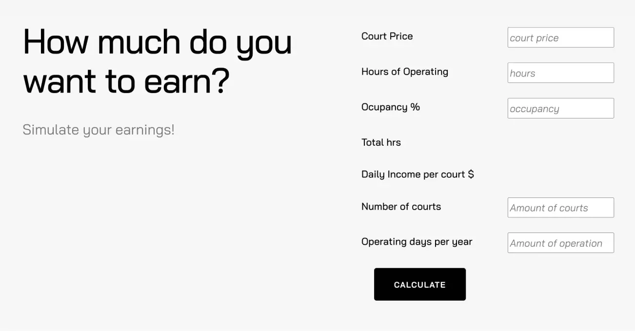 The earnings simulator: court price, hours of operation, occupancy, number of courts and operating days